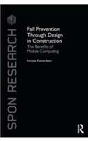 Fall Prevention Through Design in Construction