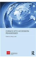 China's Wto Accession Reassessed