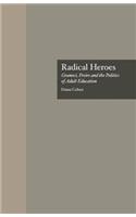 Radical Heroes