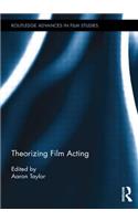 Theorizing Film Acting