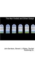 The Man Forbid and Other Essays