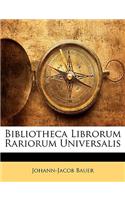 Bibliotheca Librorum Rariorum Universalis