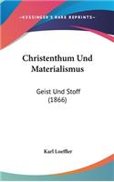 Christenthum Und Materialismus