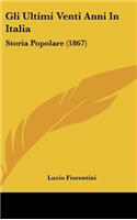 Gli Ultimi Venti Anni in Italia