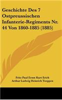 Geschichte Des 7 Ostpreussischen Infanterie-Regiments Nr. 44 Von 1860-1885 (1885)