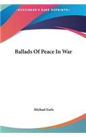 Ballads Of Peace In War