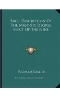 Brief Description of the Masonic Degree Elect of the Nine