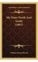 My Diary North and South (1863)