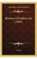 Sketches of Indian Life (1904)