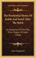 Penitential Hymn Of Judah And Israel After The Spirit