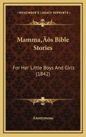 Mamma's Bible Stories
