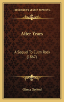 After Years