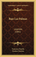 Bajo Las Palmas