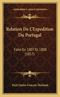 Relation De L'Expedition Du Portugal