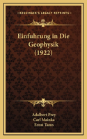 Einfuhrung in Die Geophysik (1922)