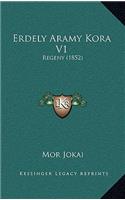 Erdely Aramy Kora V1