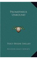 Prometheus Unbound: (English)