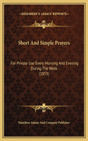 Short And Simple Prayers
