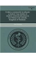 It Takes a Community to Educate a Student: Case Studies of Student-Centered Education in Two Pattaya City Schools