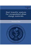 Heat Transfer Analysis for Encapsulated Phase Change Materials