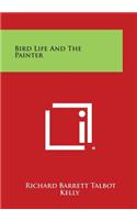 Bird Life and the Painter