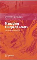 Managing European Coasts: Past, Present and Future