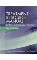 Treatment Resource Manual for Speech Language Pathology (with Student Web Site Printed Access Card)