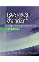 Treatment Resource Manual for Speech Language Pathology (with Student Web Site Printed Access Card)