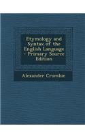 Etymology and Syntax of the English Language