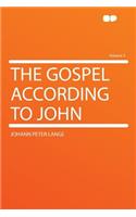 The Gospel According to John Volume 3