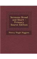 Sermons Broad and Short - Primary Source Edition: (English)