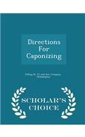 Directions for Caponizing - Scholar's Choice Edition