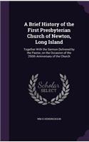 Brief History of the First Presbyterian Church of Newton, Long Island