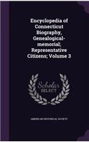 Encyclopedia of Connecticut Biography, Genealogical-memorial; Representative Citizens; Volume 3