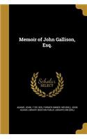 Memoir of John Gallison, Esq.