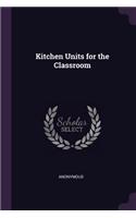 Kitchen Units for the Classroom