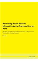 Reversing Acute Febrile Ulcerative Acne: