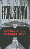 The Fatal Strain
