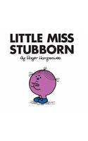 Little Miss Stubborn