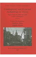 Contemporary and Historical Archaeology in Theory