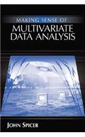 Making Sense of Multivariate Data Analysis: An Intuitive Approach