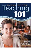 Teaching 101: Classroom Strategies for the Beginning Teacher