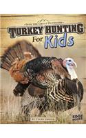 Turkey Hunting for Kids