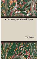 A Dictionary of Musical Terms