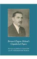 Bernard Eugene Melandâ (Tm)S Unpublished Papers