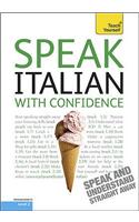 Teach Yourself Speak Italian with Confidence