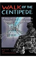 Walk of the Centipede