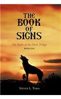 Book of Signs: The Books of the Dead Trilogy: Book One