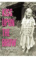 Kiss Upon the Brow