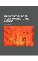 An Exposition of St. Paul's Epistle to the Romans